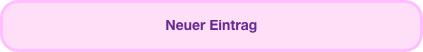 Neuer Eintrag